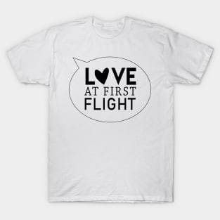 Love at first flight black design T-Shirt